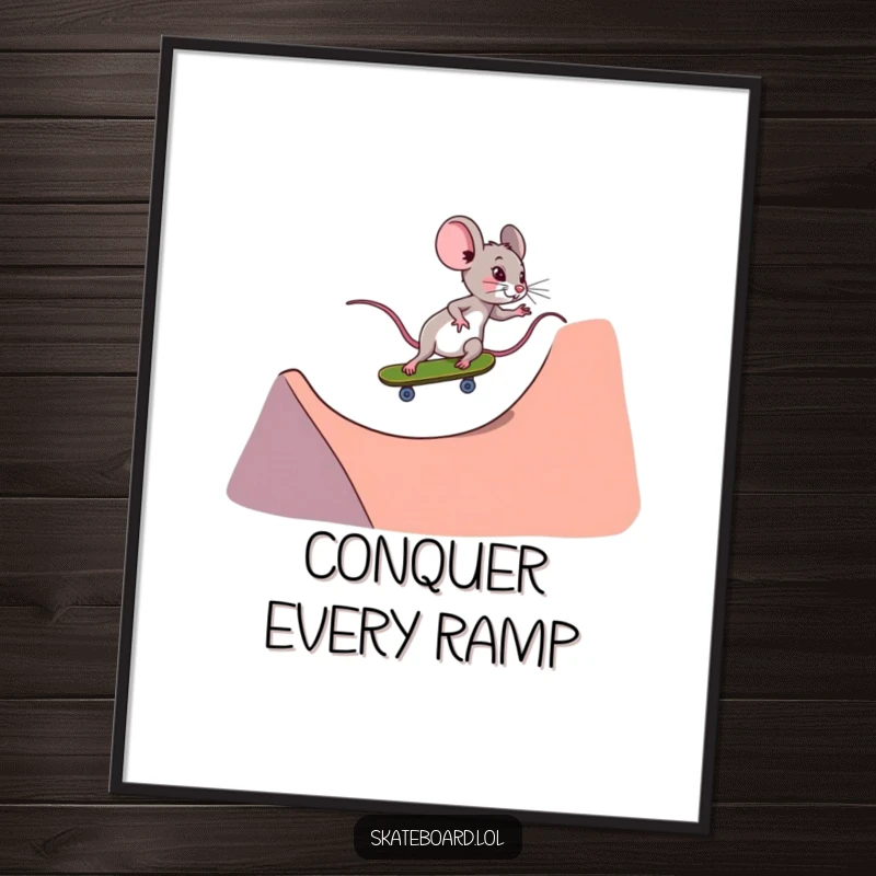 Funny tiny determined mouse skateboarding poster, riding down a ramp, dynamic and motivational, great decor.