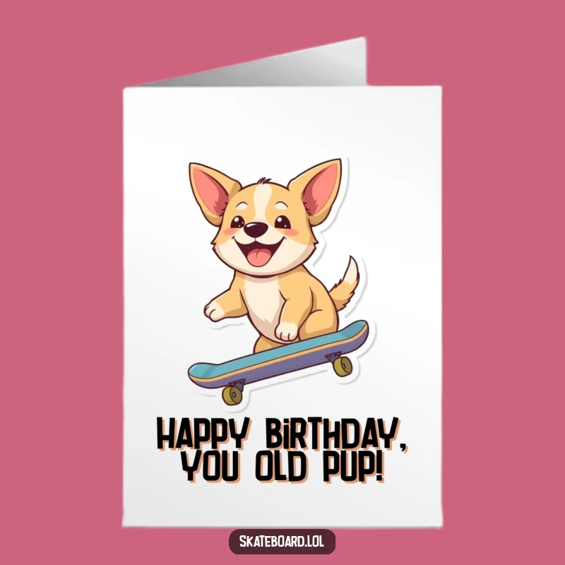 Free Printable Birthday Card: Joyful Dog Skateboard Ride Funny Gift