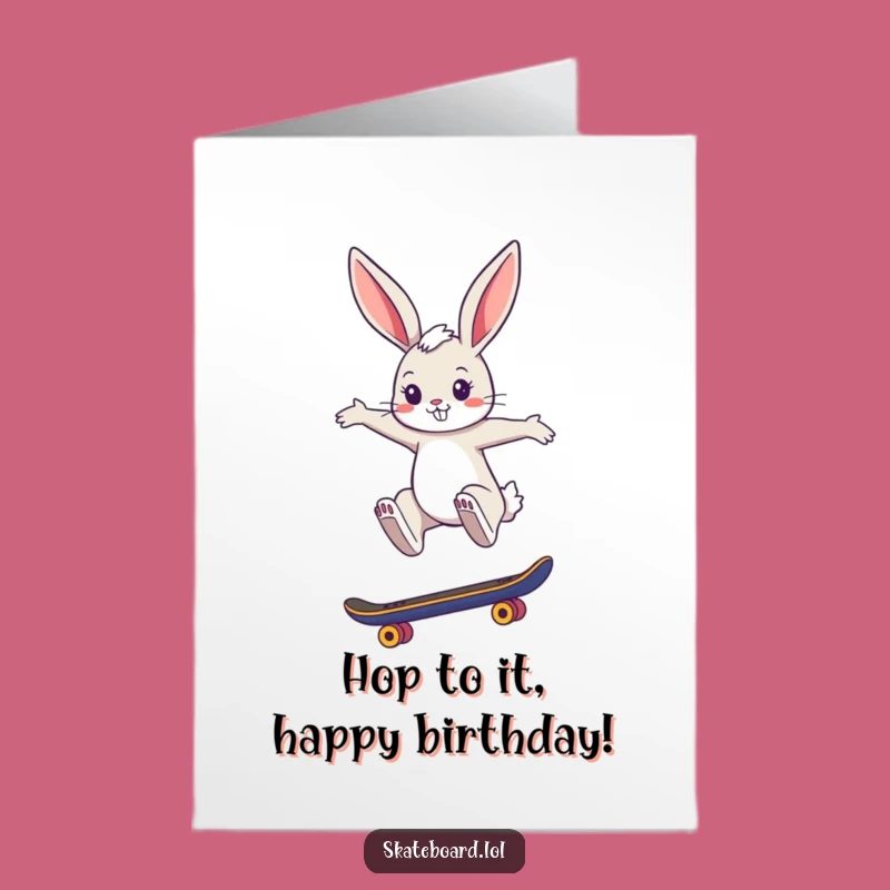 Free Printable Birthday Card: Cool Bunny Skateboard Jump Funny Gift
