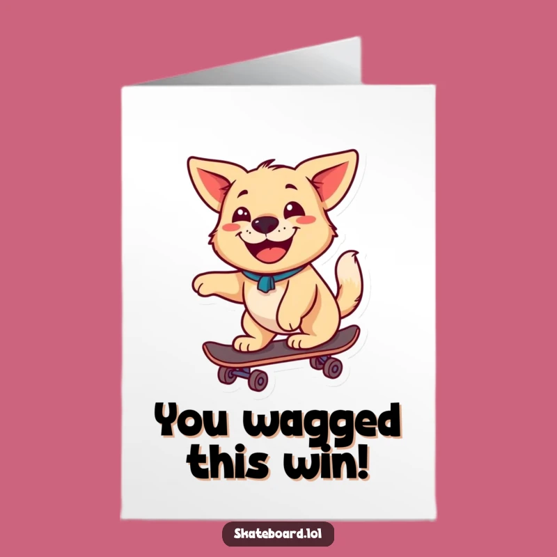 Free Printable Congrats Card: Happy Dog Skateboarder, Funny Congratulations Gift, Downloadable & Print at Home