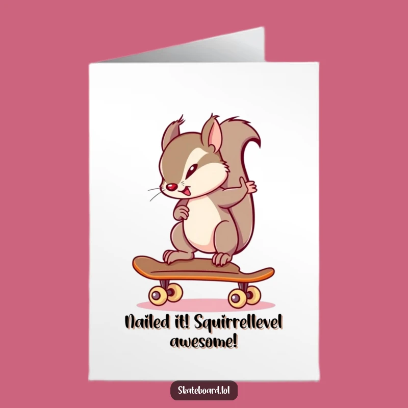 Free Printable Congrats Card: Squirrel Skateboarder Achieves Goals Funny Downloadable Gift