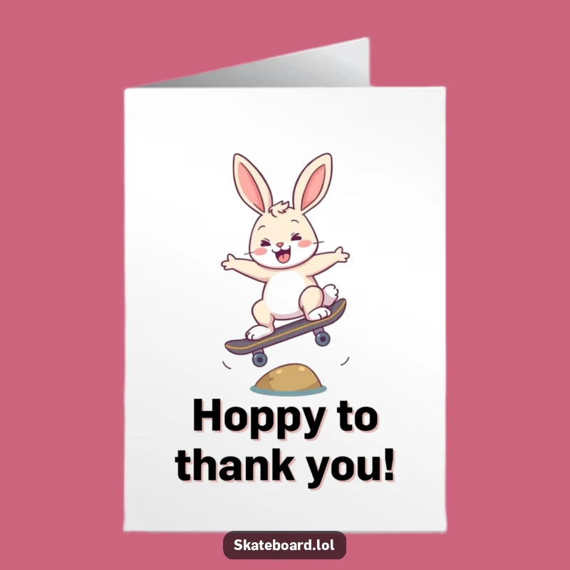 Cool Free Printable Thank You Card: Skate Bunny's Ollie - Thanks a Ton!