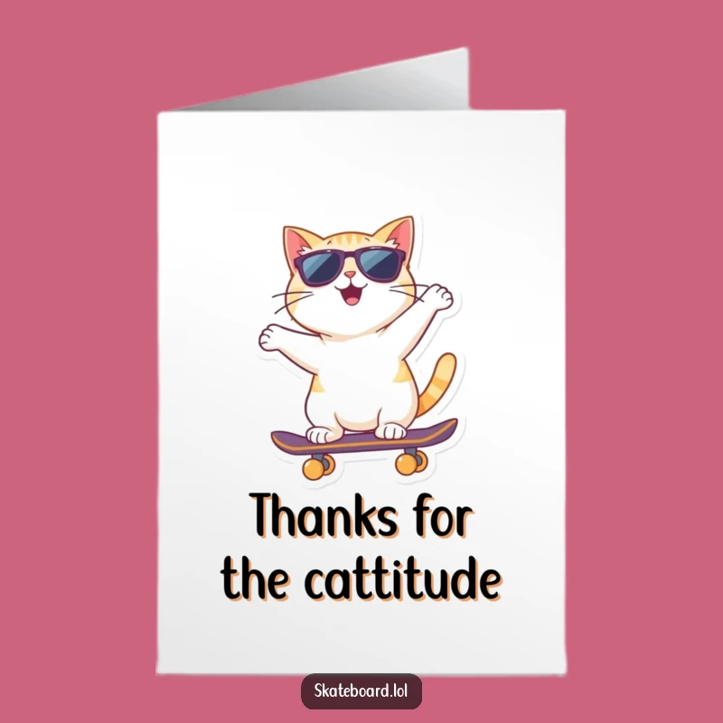 Free Printable Thank You Card: Cool Cat Skateboarder, Funny Gratitude Gift, Downloadable & Print at Home
