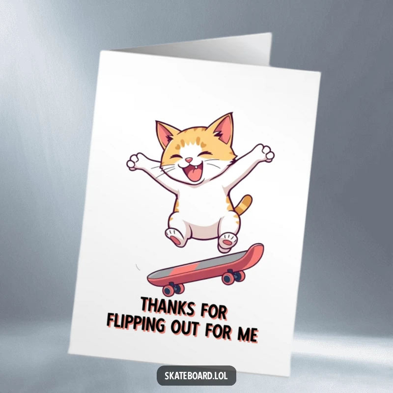Funny Free Printable Thank You Card: A hyperactive cat executes a rad skateboard flip, a wild way to express thanks.